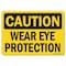 Signmission OSHA Caution Sign, Eye Protection, 18in X 12in Rigid Plastic, 12" H, 18" W, Landscape OS-CS-P-1218-L-19164 - alternate 1